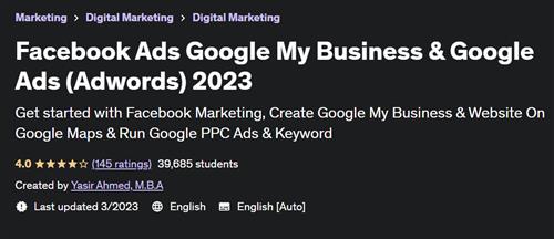 Facebook Ads Google My Business & Google Ads (Adwords) 2023