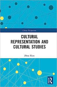 Cultural Representation and Cultural Studies