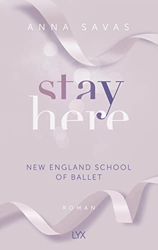 Cover: Savas, Anna  -  New England School of Ballet 2  -  Stay Here