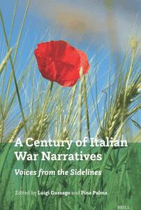 A Century of Italian War Narratives Voices from the Sidelines