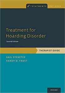 Treatment for Hoarding Disorder Therapist Guide  Ed 2