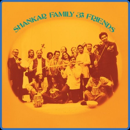 Ravi Shankar  Shankar Family & Friends  2023