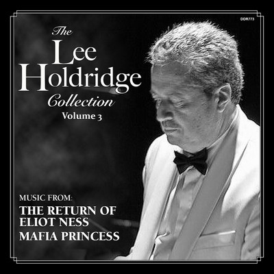 The Lee Holdridge Collection Vol. 3 Soundtrack