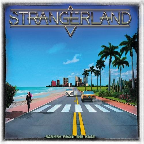 Strangerland - Echoes From The Past 2023
