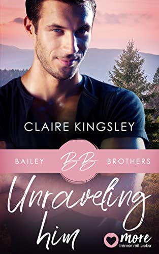 Cover: Claire Kingsley  -  Unraveling Him