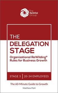 The Delegation Stage 20–34 Employees