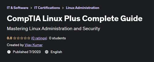CompTIA Linux Plus Complete Guide