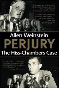 Perjury The Hiss–Chambers Case Ed 3
