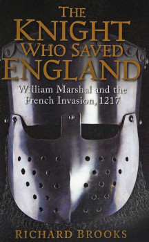 The Knight Who Saved England (Osprey General Military)