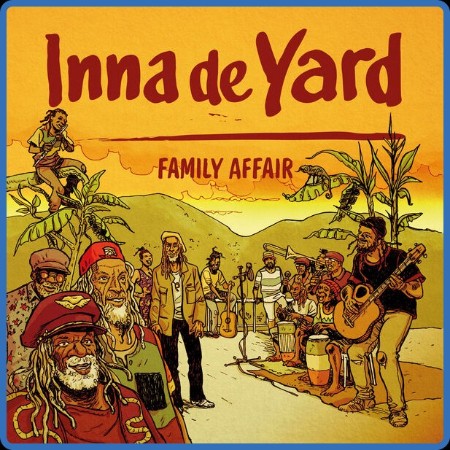 Inna de Yard  Family Affair 2023