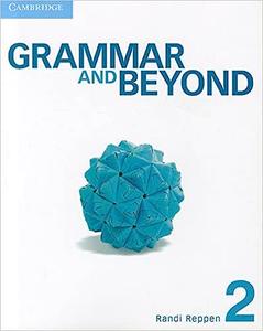 Grammar and Beyond Level 2 Student's Book