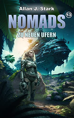 Cover: Allan J. Stark  -  Nomads Zu neuen Ufern