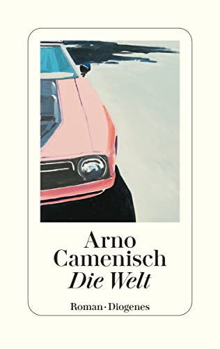 Arno Camenisch  -  Die Welt