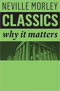 Classics Why It Matters