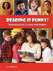 Reading is Funny! Motivating Kids to Read with Riddles
