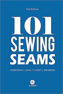 101 Sewing Seams The Most Used Seams by Fashion Designers  Ed 2
