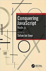 Conquering JavaScript Node.js
