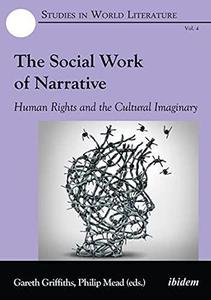 The Social Work of Narrative Human Rights and the Cultural Imaginary