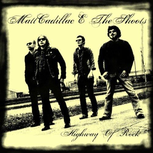 Matt Cadillac & The Shoots - Highway Of Rock 2010