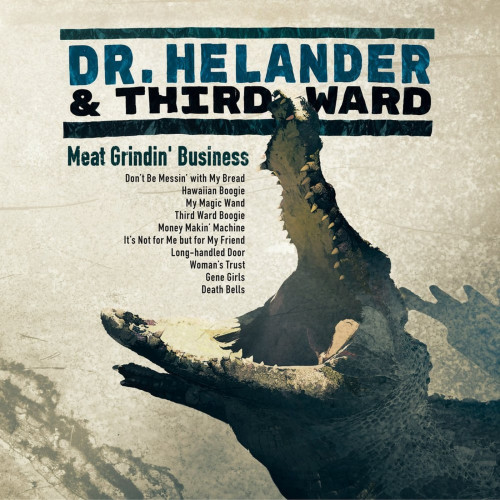 <b>Dr. Helander & Third Ward - Meat Grindin' Business</b> скачать бесплатно