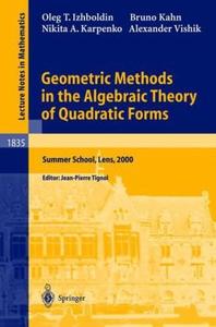 Geometric Methods in the Algebraic Theory of Quadratic Forms Summer School, Lens, 2000