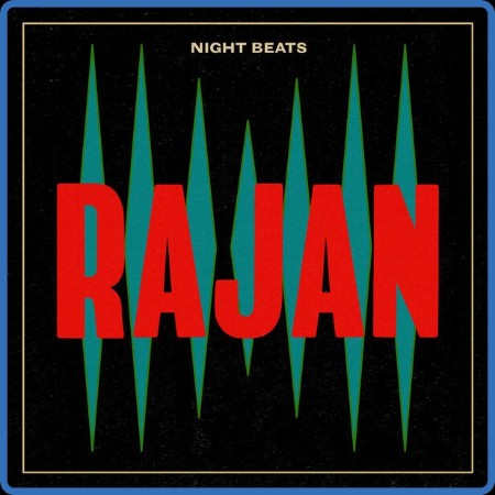 Night Beats  Rajan 2023