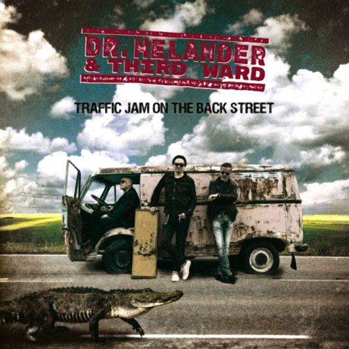 <b>Dr. Helander & Third Ward - Traffic Jam On The Back Street</b> скачать бесплатно