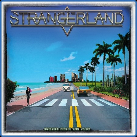 Strangerland  Echoes from the Past 2023-06-30