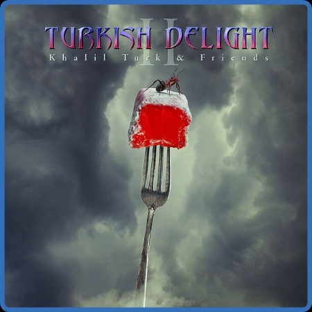 Khalil Turk & Friends  Turkish Delight II 2023-07-14