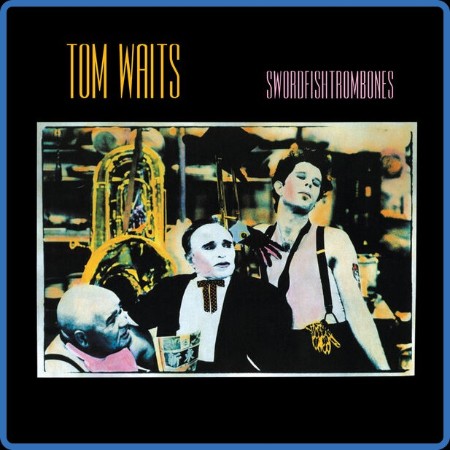 Tom Waits  Swordfishtrombones 2023