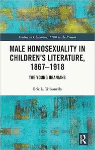 Male Homosexuality in Children's Literature, 1867–1918