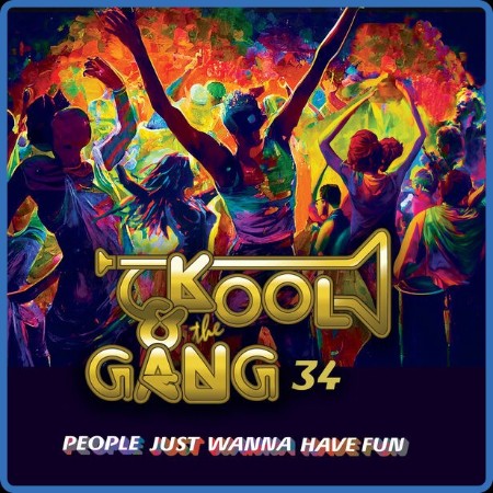 Kool & The Gang  People Just Wanna Have Fun 2023