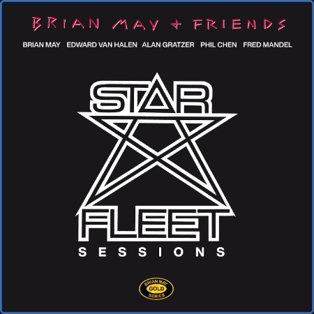 Brian May & Friends  Star Fleet Sessions (Deluxe) 2023