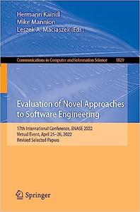 Evaluation of Novel Approaches to Software Engineering 17th International Conference, ENASE 2022, Virtual Event, April