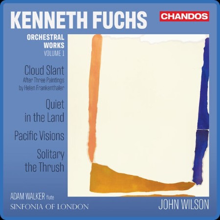 VA  Kenneth Fuchs: Orchestral Works, Vol. 1 2023