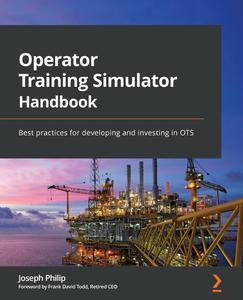 Operator Training Simulator Handbook Best practices for developing and investing in OTS