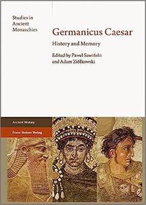 Germanicus Caesar History and Memory
