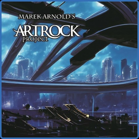 Marek Arnold's Artrock Project  same 2023-07-14