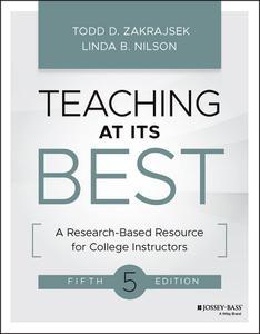 Teaching at Its Best A Research–Based Resource for College Instructors