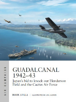 Guadalcanal 1942-43 (Osprey Air Campaign 13)
