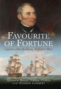 Favourite of Fortune Captain John Quilliam Trafalgar Hero