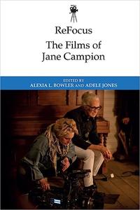 ReFocus The Films of Jane Campion