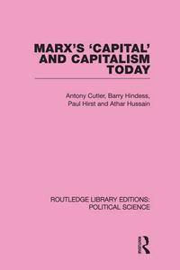 Marx's 'Capital' and Capitalism Today