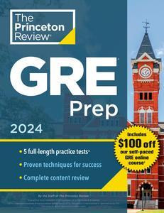 Princeton Review GRE Prep, 2024 5 Practice Tests + Review & Techniques