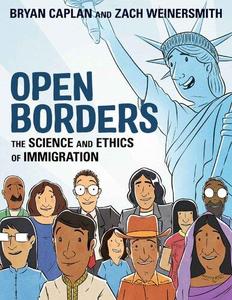 Open Borders The Science and Ethics of Immigration