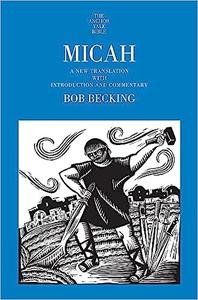 Micah A New Translation with Introduction and Commentary