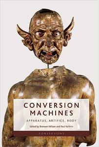 Conversion Machines Apparatus, Artifice, Body