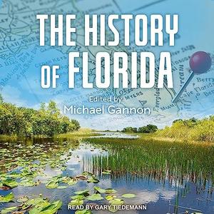 The History of Florida [Audiobook]