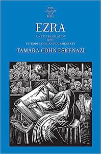 Ezra A New Translation with Introduction and Commentary