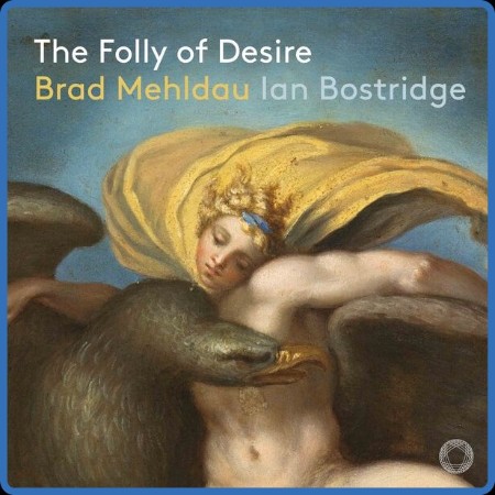 Ian Bostridge  Mehldau: The Folly of Desire 2023